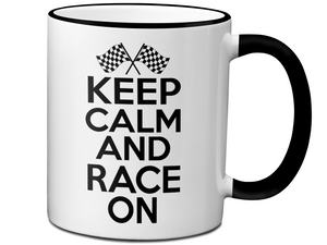 Keep Calm and Race On Mug - Car Racing Mug - Funny Coffee Mug for Car Racers - Racing Gifts - Motocross - Sprint Car - Drag Car Racing