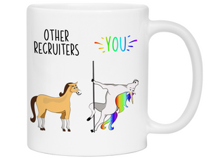 Recruiter Gifts - Other Recruiters You Funny Unicorn Coffee Mug