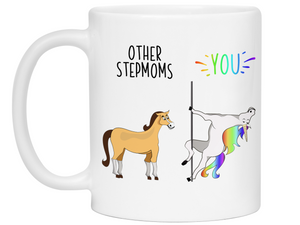 Stepmom Gifts - Other Stepmoms You Funny Unicorn Coffee Mug - Gift Idea for Stepmothers