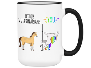 Veterinarian Gifts - Other Veterinarians You Funny Unicorn Coffee Mug - Veterinarian Graduation Gift Idea
