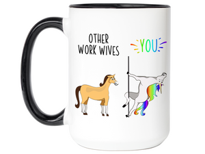 Work Wife Gifts - Other Work Wives You Funny Unicorn Coffee Mug