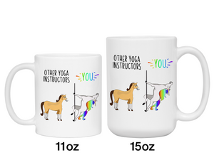 Yoga Instructor Gifts - Other Yoga Instructors You Funny Unicorn Coffee Mug
