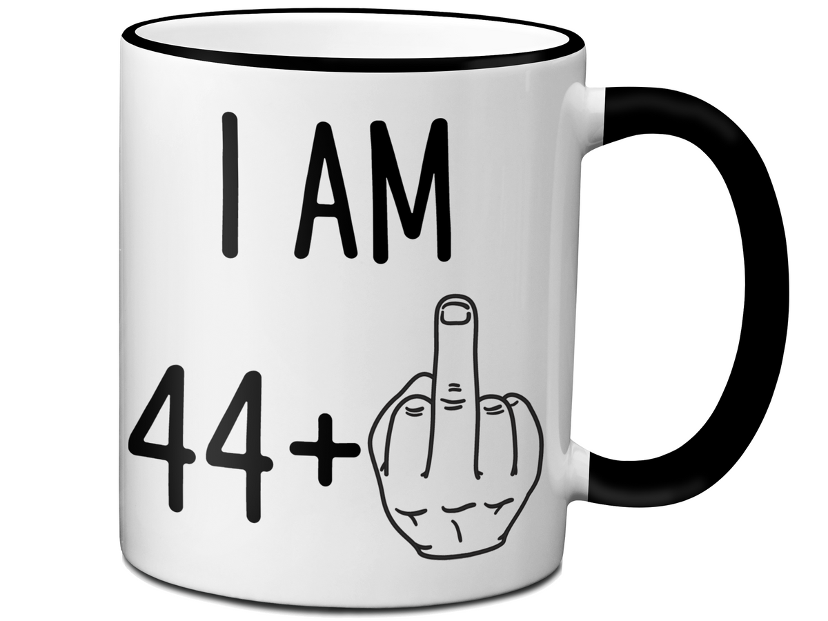45th Birthday Gifts - I Am 44 + Middle Finger Funny Coffee Mug - Gag Gift Idea