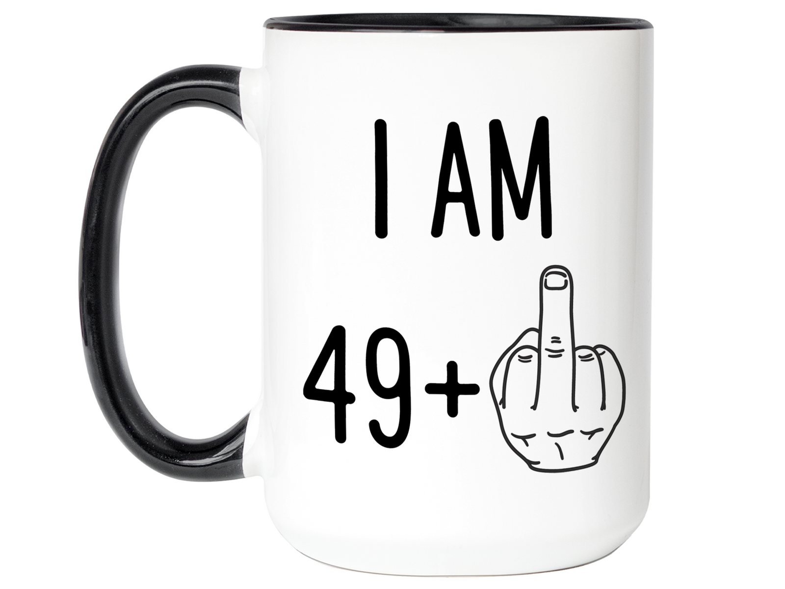 50th Birthday Gifts - I Am 49 + Middle Finger Funny Coffee Mug - Gag Gift Idea