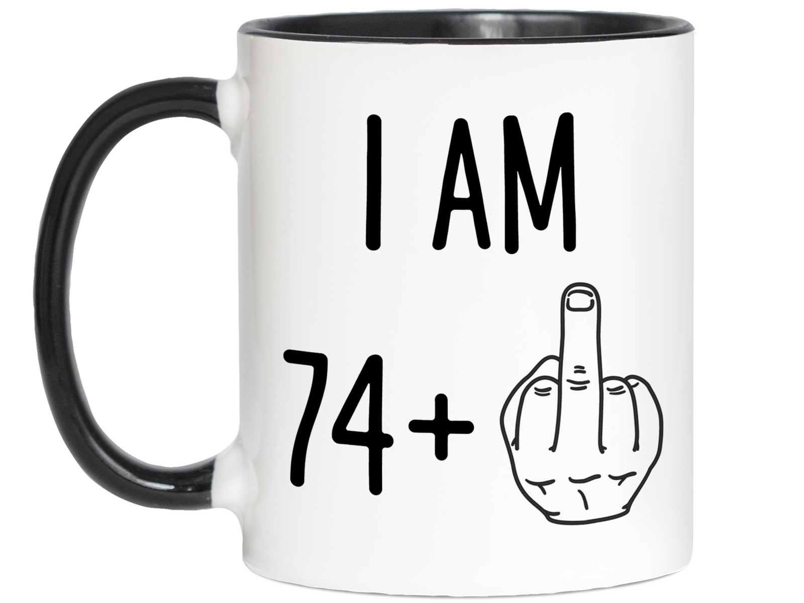 75th Birthday Gifts - I Am 74 + Middle Finger Funny Coffee Mug - Gag Gift Idea