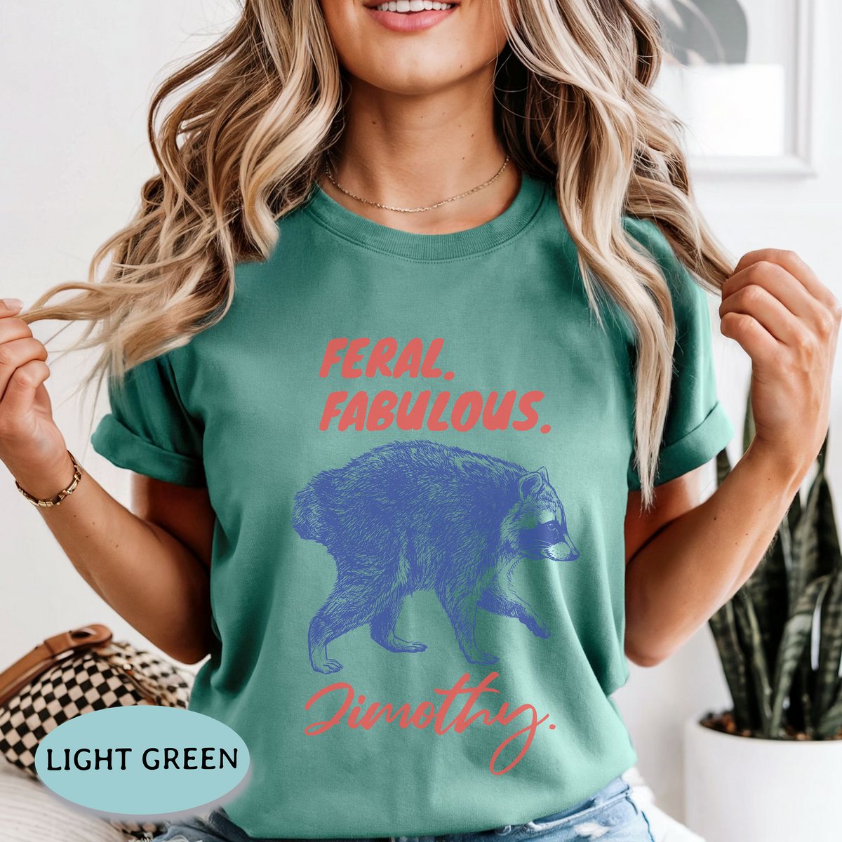 Feral Fabulous Jimothy Raccoon Shirt – Comfort Colors® Tee
