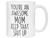 Gifts for Moms - You're an Awesome Mom Keep That Shit Up Coffee Mug - Mother's Day Gift Idea