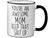 Gifts for Moms - You're an Awesome Mom Keep That Shit Up Coffee Mug - Mother's Day Gift Idea