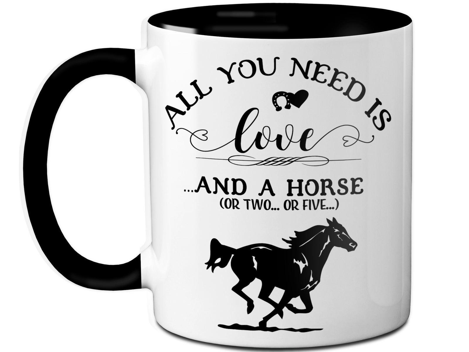 Horse Lover Funny Gifts - All You Need is Love & a Horse Coffee Mug - Horse Mom Mug