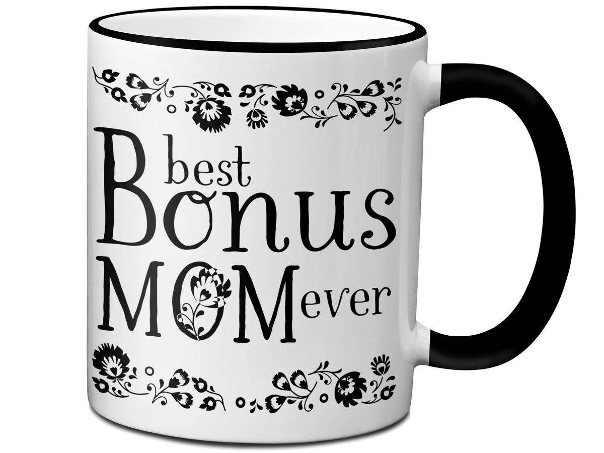 Best Bonus Mom Ever Coffee Mug Step Mother/Mother-in-Law Gift Idea Tea Cup