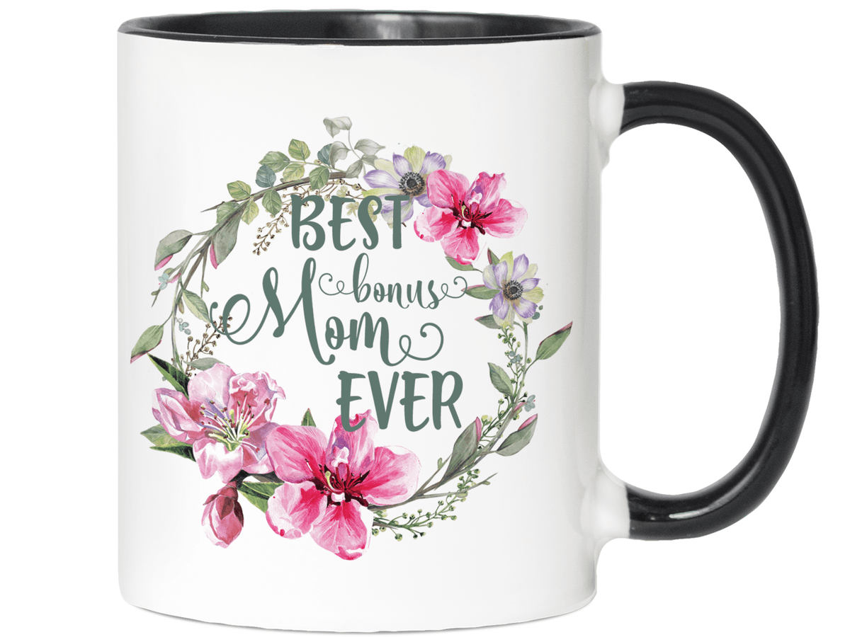 Best Bonus Mom Ever Coffee Mug Mother's Day Gift Idea