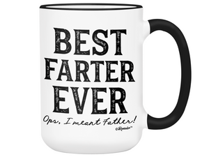 Funny Best Farter Ever Ops I Meant Father Coffee Mug - Father's Day Gift - Gifts for Dads