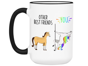 Best Friend Gifts - Other Best Friends You Funny Unicorn Coffee Mug