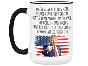 Funny Trump Bonus Mom Coffee Mug – Patriotic USA Flag Trump Quote Stepmom Cup – Humorous Gift for Stepmothers