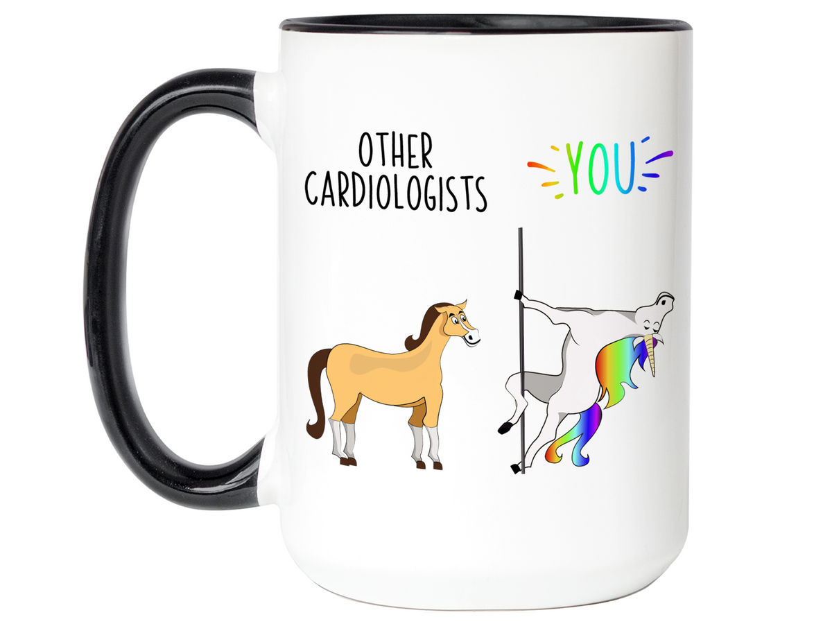 Cardiologist Gifts - Other Cardiologists You Funny Unicorn Coffee Mug