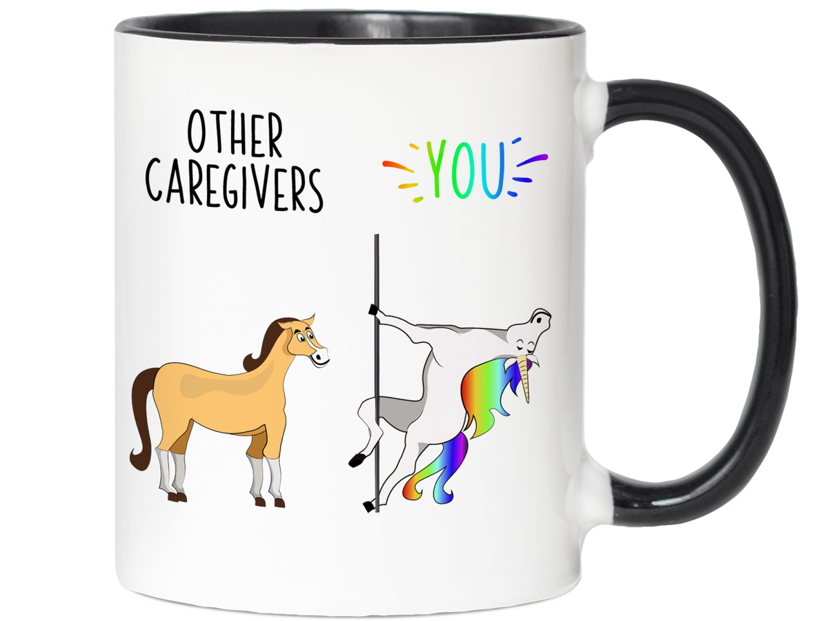 Caregiver Gifts - Other Caregivers You Funny Unicorn Coffee Mug