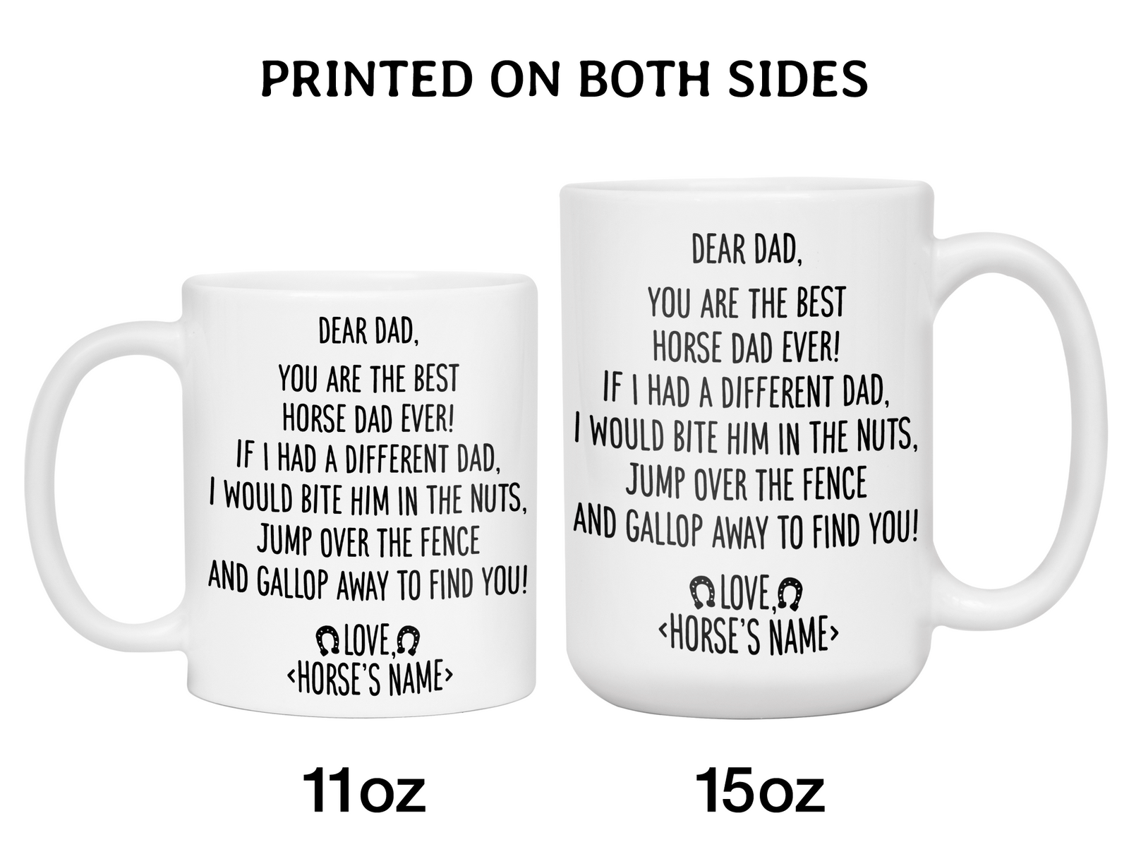 Funny Horse Dad Gifts - Dear Horse Dad You're the Best Horse Dad Ever Coffee Mug - Custom Horse Name