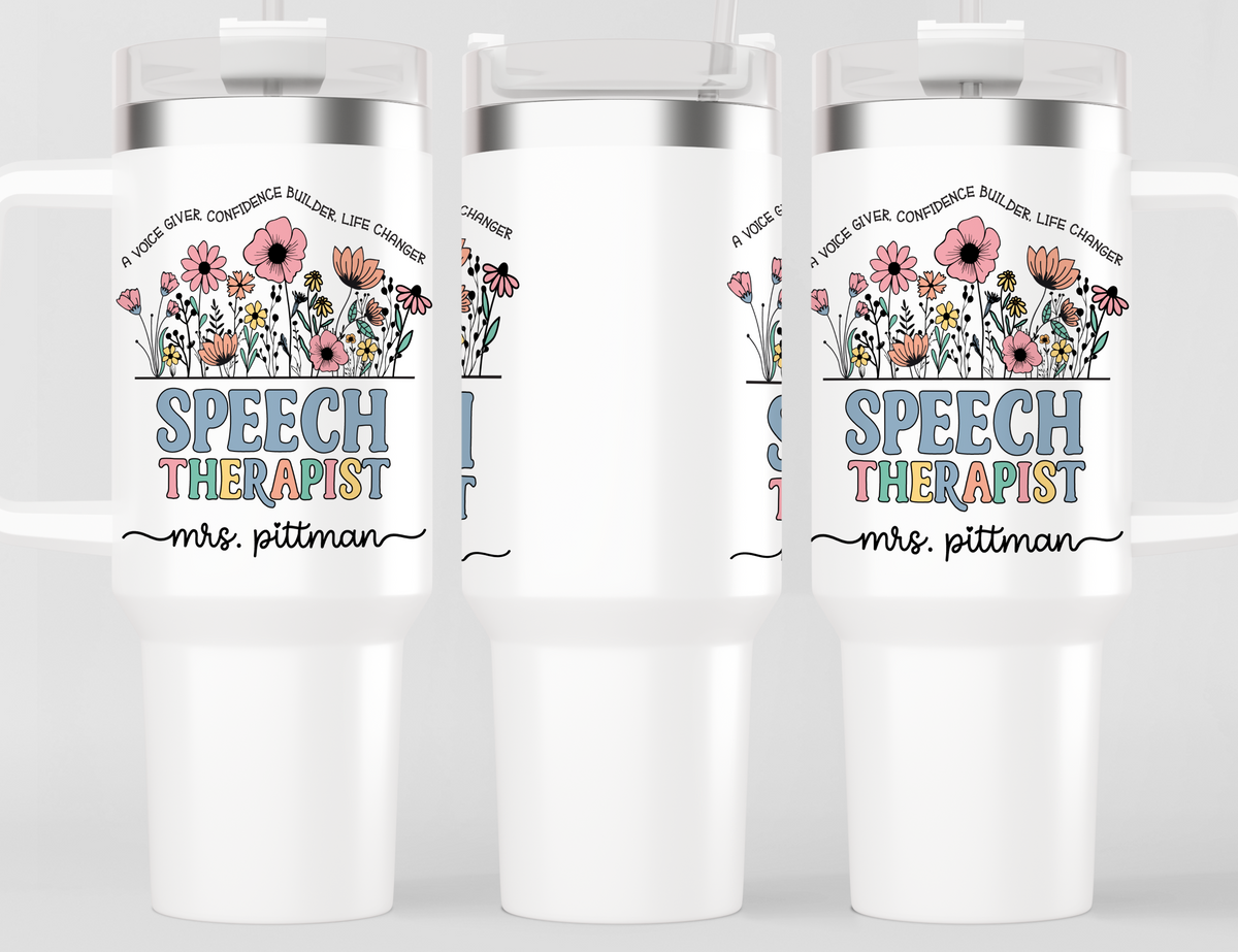 Personalized Speech Therapist Tumbler – Watercolor Wildflowers Custom Name and Quote – Unique Speech Therapist Gift