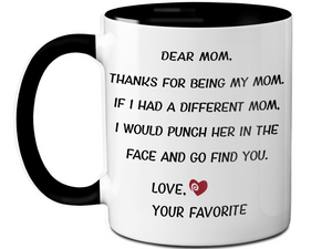 Funny Gifts for Moms - Thanks for Being My Mom Gag Coffee Mug - Mother's Day Gift Idea #2