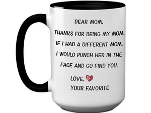 Funny Gifts for Moms - Thanks for Being My Mom Gag Coffee Mug - Mother's Day Gift Idea #2