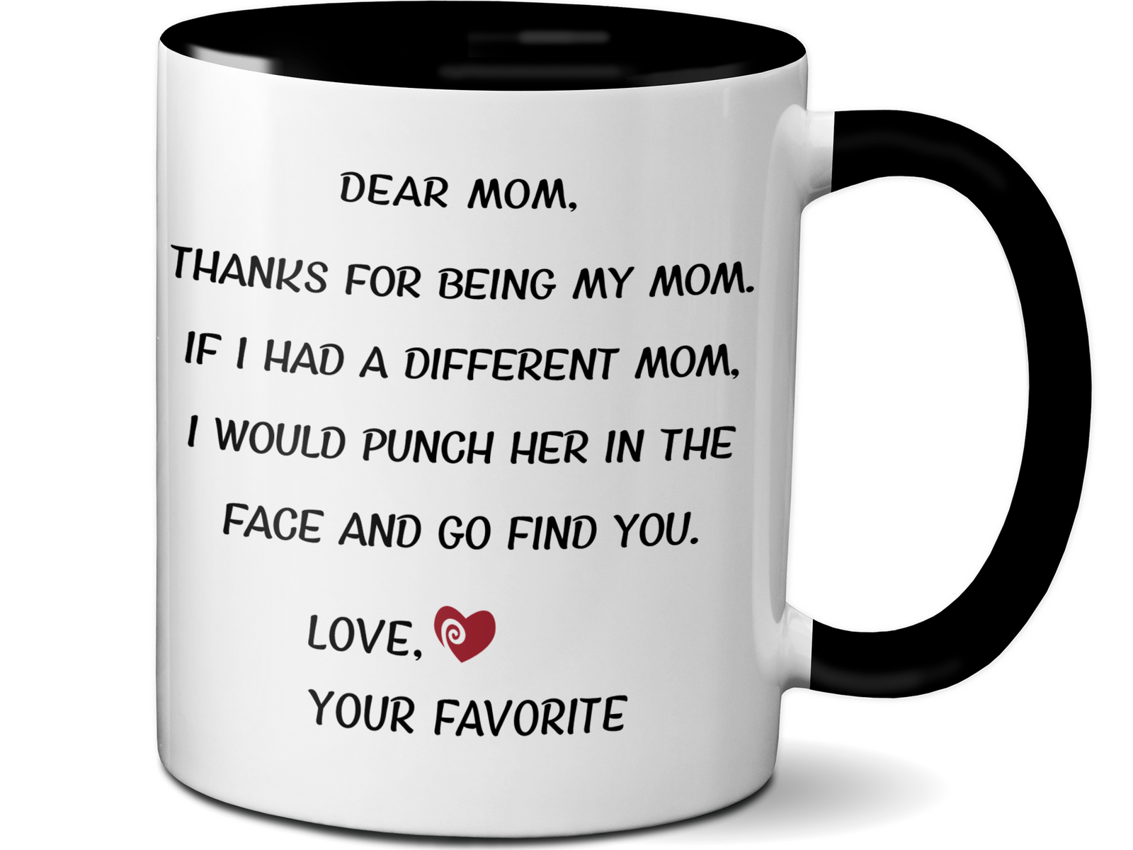 Funny Gifts for Moms - Thanks for Being My Mom Gag Coffee Mug - Mother's Day Gift Idea #2
