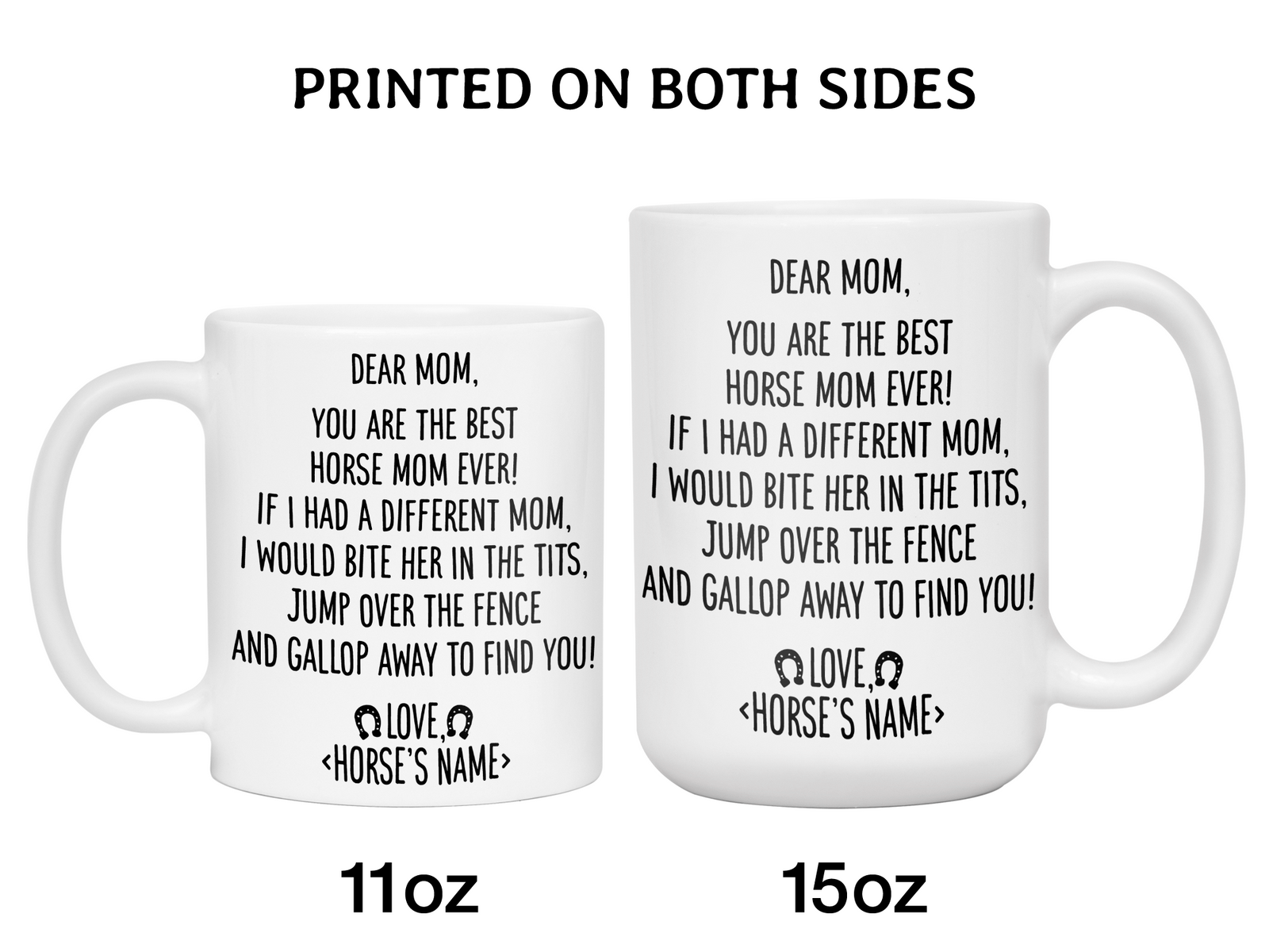 Funny Horse Mom Gifts - Dear Horse Mom You're the Best Horse Mom Ever Coffee Mug - Custom Horse Name
