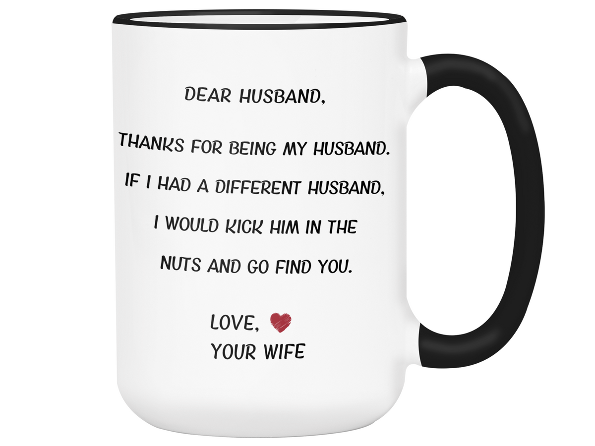 Funny Gifts for Husbands - Thanks for Being My Husband Gag Coffee Mug
