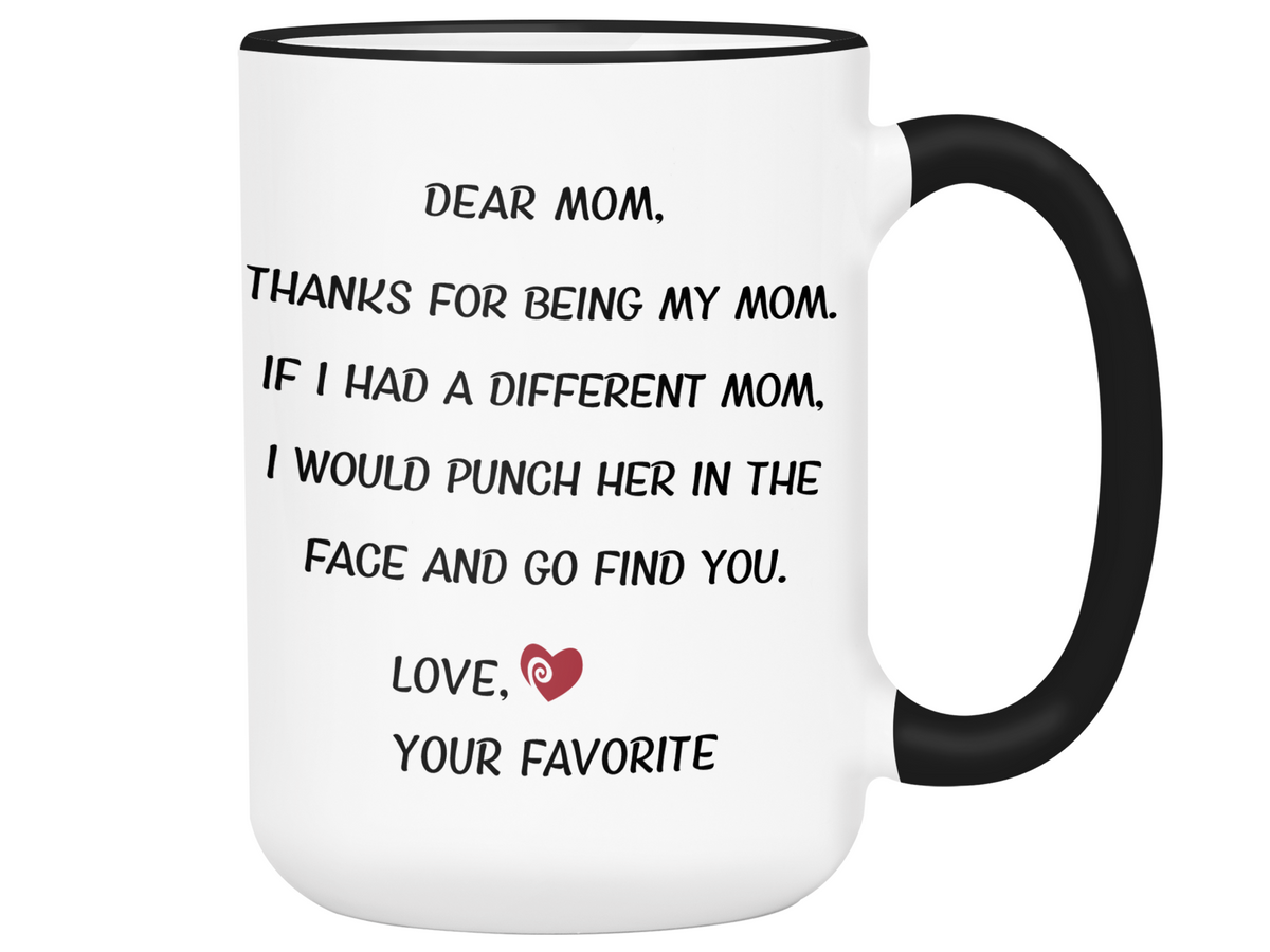 Funny Gifts for Moms - Thanks for Being My Mom Gag Coffee Mug - Mother's Day Gift Idea #2