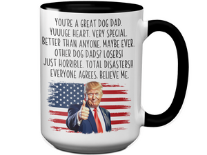 Funny Trump Dog Dad Mug – Appreciation Gift for Dog Dads – Father's Day Gift Idea