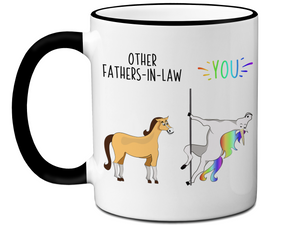 Father-in-law Funny Gifts - Other Fathers-in-law You Unicorn Farting Horse Gag Coffee Mug