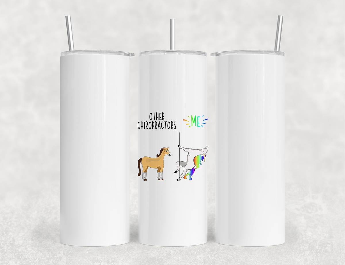Funny Chiropractor Unicorn Other Me 40oz/20oz Tumbler - Appreciation Graduation Gift for Chiropractors