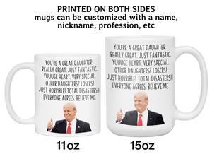 Funny Daughter Gifts - Trump Great Fantastic Daughter Coffee Mug