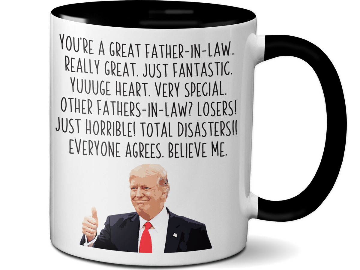 Funny Father-in-law Gifts - Trump Great Fantastic Father-in-law Coffee Mug, Bonus Dad Gift Idea