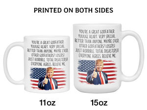Funny Trump Godfather Mug – Humorous Appreciation Gift for Godfathers – Baptism, Christening, or Proposal Gift