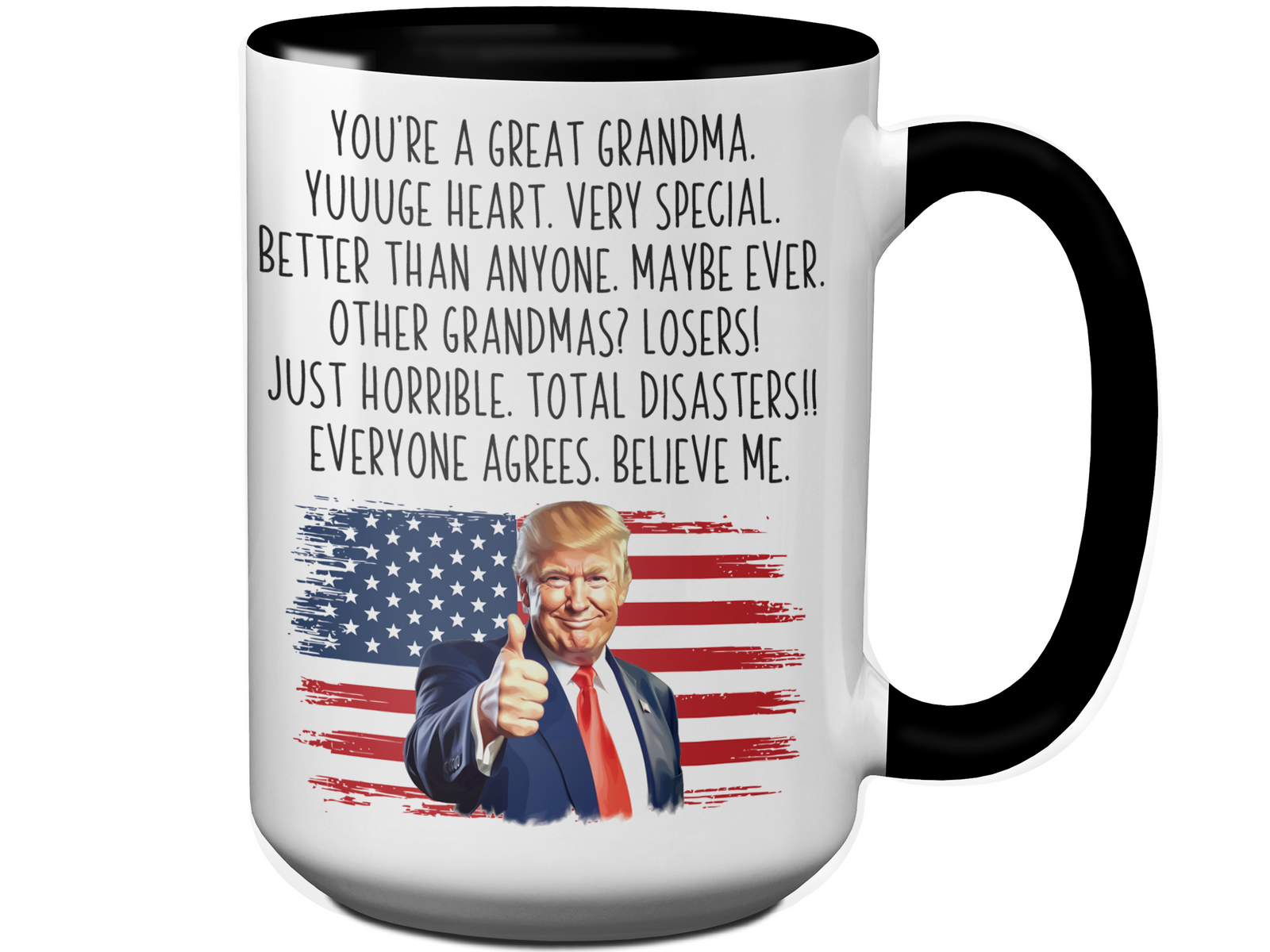 Funny Trump Grandma Coffee Mug - Patriotic USA Flag Trump Grandma Cup - Trump Quote Mug For Grandmothers