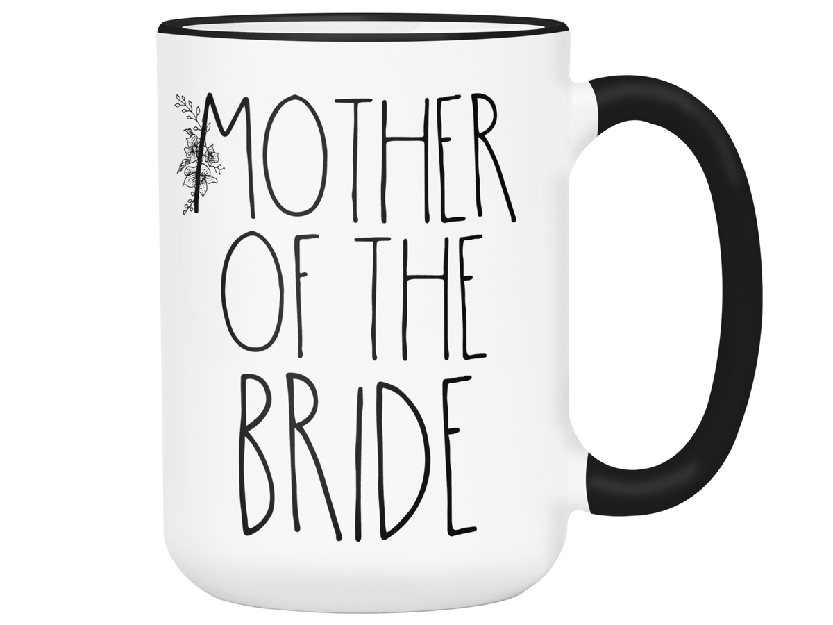 Gifts for a Mother of the Bride - Mother of the Bride Coffee Mug