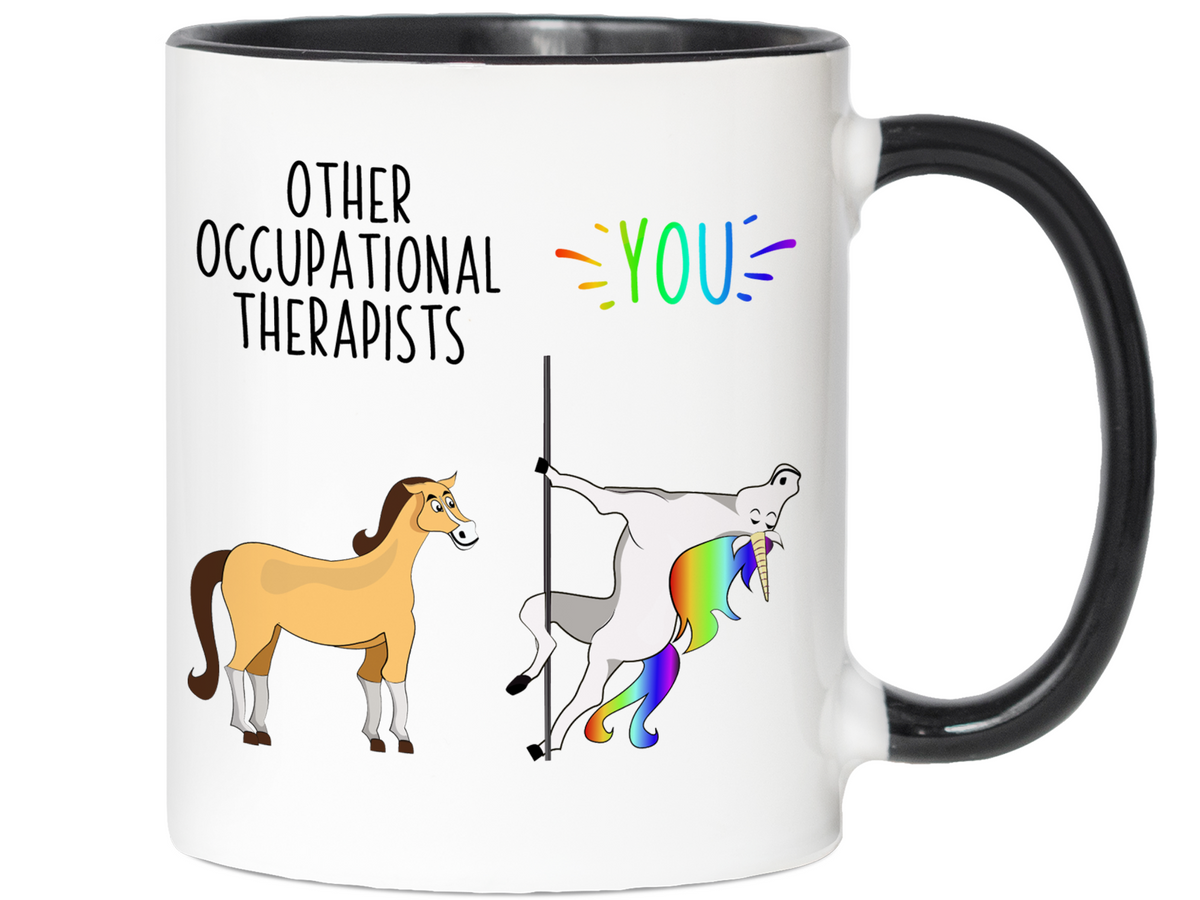 Occupational Therapist Gifts - Other Occupational Therapists You Funny Unicorn Coffee Mug