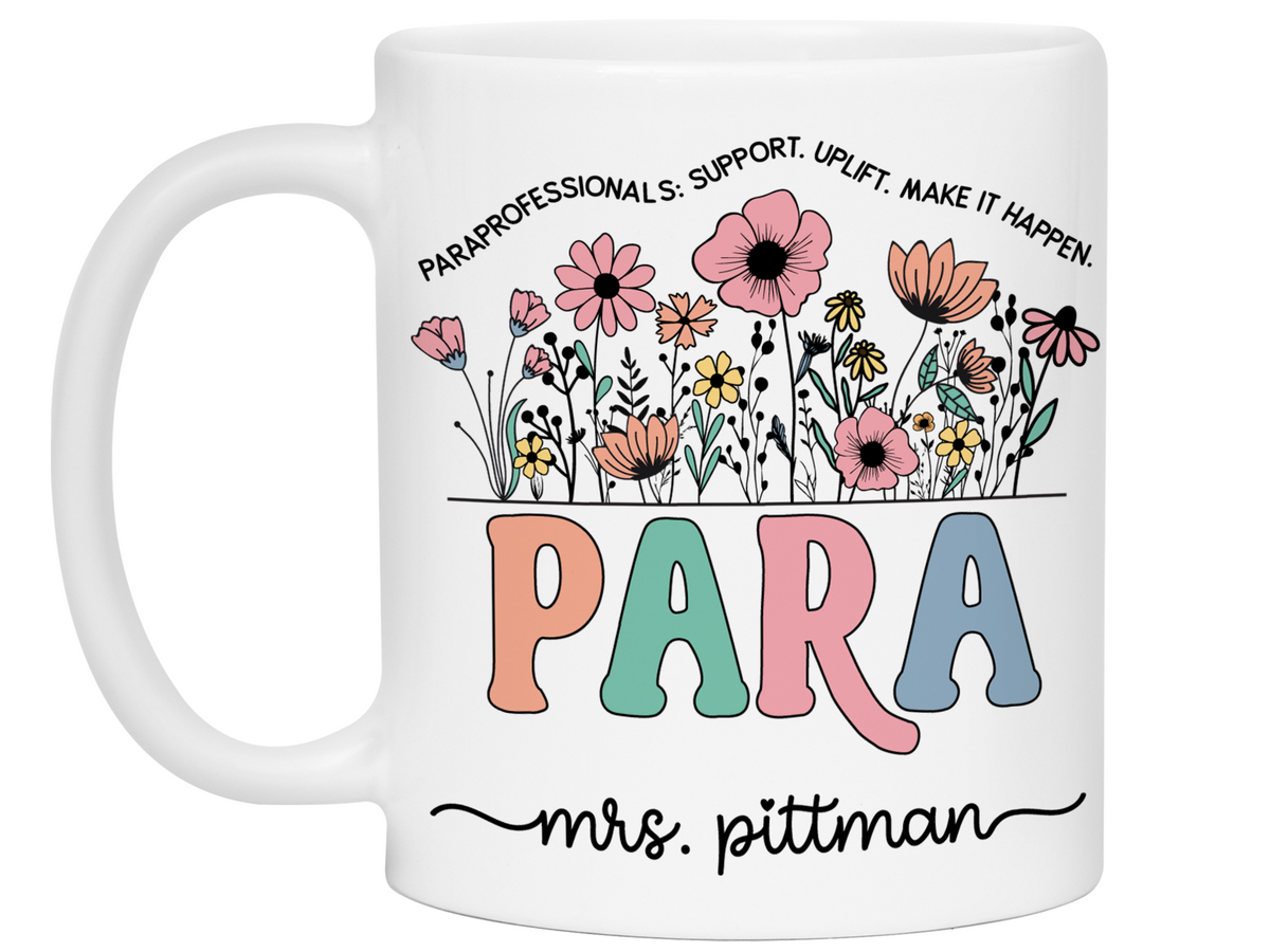 Personalized Paraprofessional Mug – Custom Name and Quote  – Para Teaching Assistant Appreciation Gift (V2)