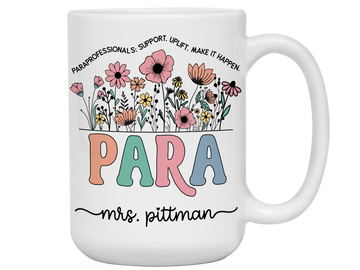 Personalized Paraprofessional Mug – Custom Name and Quote  – Para Teaching Assistant Appreciation Gift (V2)