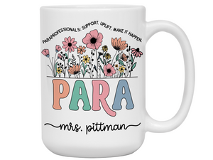 Personalized Paraprofessional Mug – Custom Name and Quote  – Para Teaching Assistant Appreciation Gift (V2)