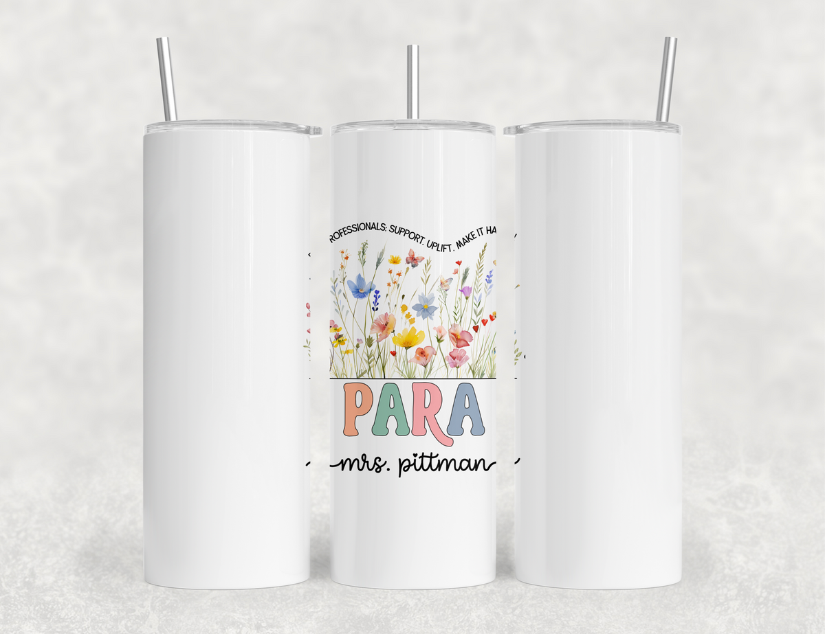 Personalized Paraprofessional Tumbler – Custom Name and Quote  – Para Teaching Assistant Appreciation Gift