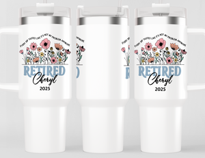 Personalized Retirement Tumbler | Custom Name Stainless Steel Travel Cup
