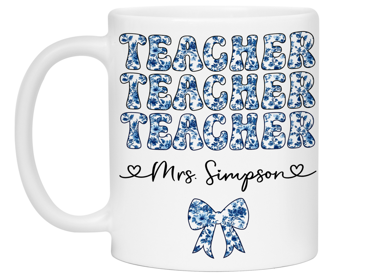 Personalized Teacher Mug – Blue Chinoiserie Flower Pattern with Custom Name & Bow – Teacher Appreciation Gift V3