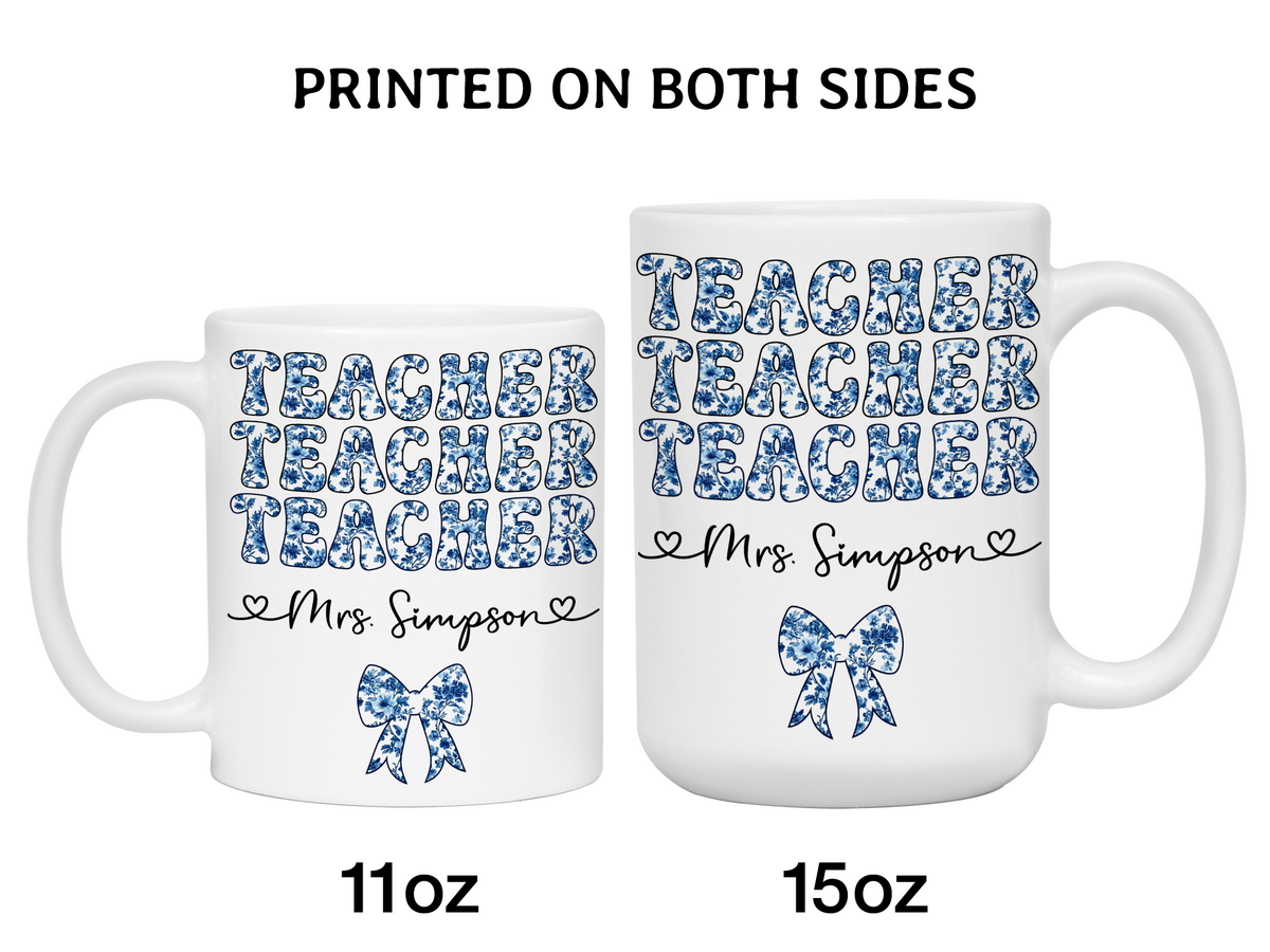 Personalized Teacher Mug – Blue Chinoiserie Flower Pattern with Custom Name & Bow – Teacher Appreciation Gift V3
