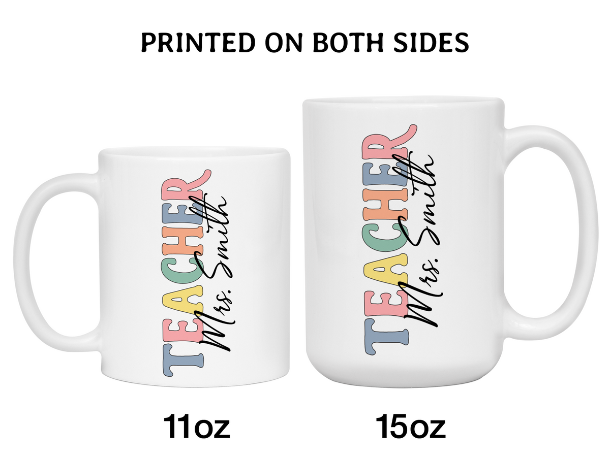 Personalized Teacher Mug – Custom Name Cup – Unique Teacher Appreciation Gift Idea (V2)