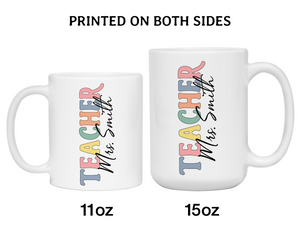 Personalized Teacher Mug – Custom Name Cup – Unique Teacher Appreciation Gift Idea (V2)