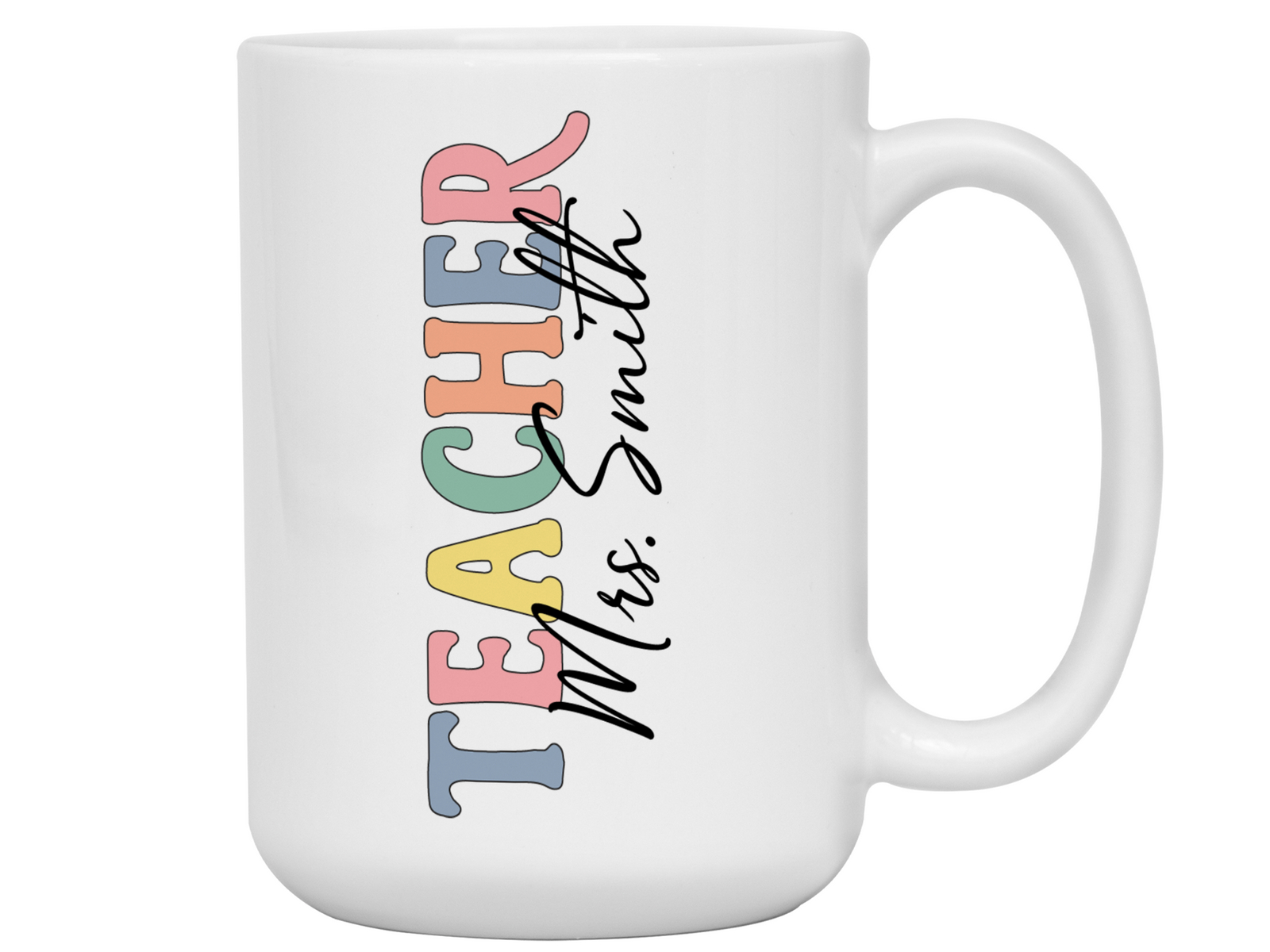 Personalized Teacher Mug – Custom Name Cup – Unique Teacher Appreciation Gift Idea (V2)