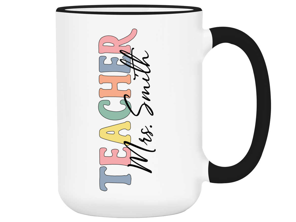 Personalized Teacher Mug – Custom Name Cup – Unique Teacher Appreciation Gift Idea (V2)