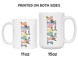 Personalized Teacher Mug – Custom Name Cup – Unique Teacher Appreciation Gift Idea