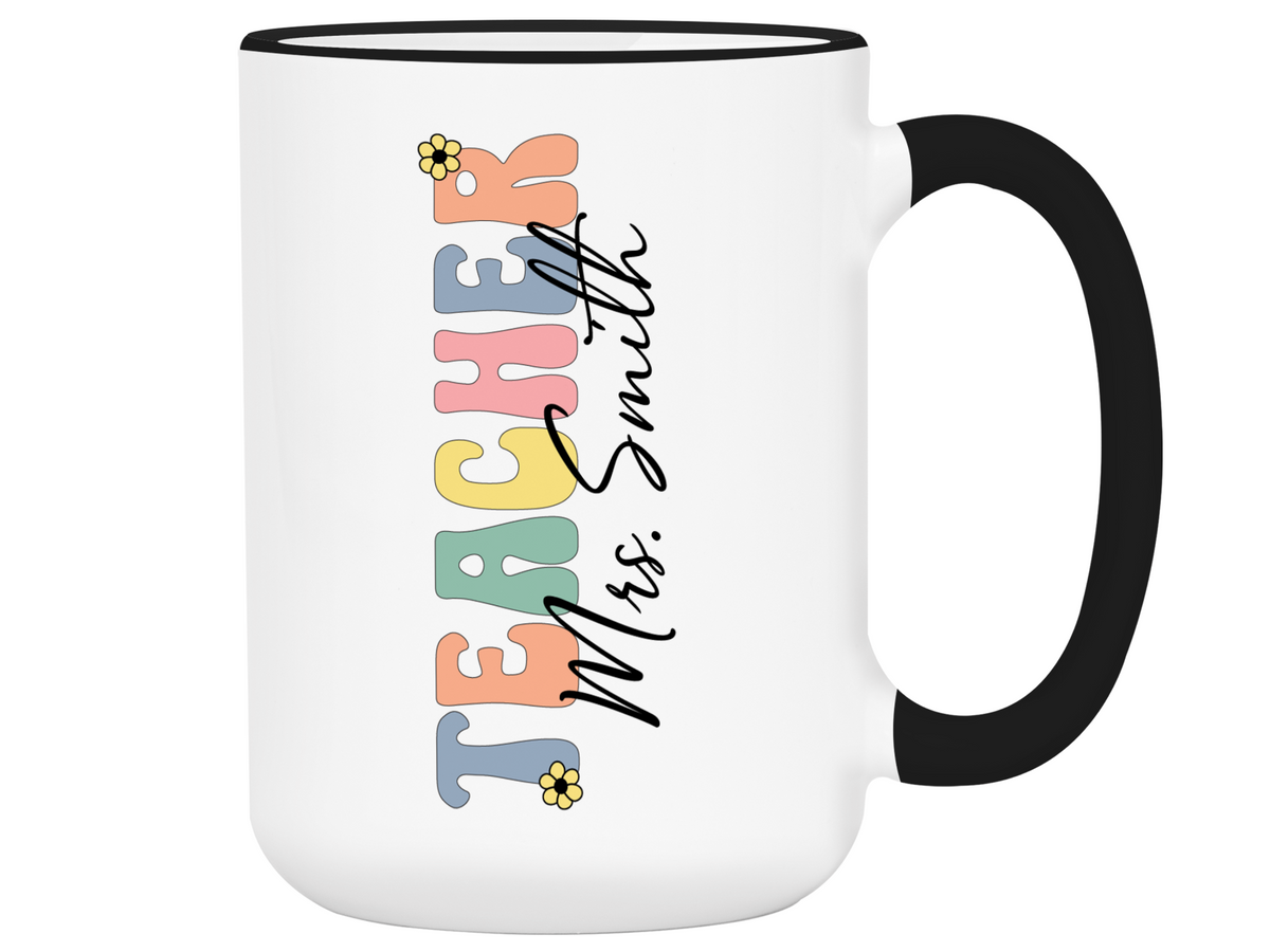 Personalized Teacher Mug – Custom Name Cup – Unique Teacher Appreciation Gift Idea